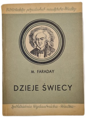 FARADAY M. - THE DAUGHTERS OF THE CANDLE Six popular lectures. ed.1947 [illustrations].