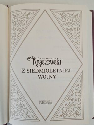KRASZEWSKI Józef Ignacy - Z SIEDMIOLETNIEJ WOJNY tom 9 from the Hachette collection, ed.2021