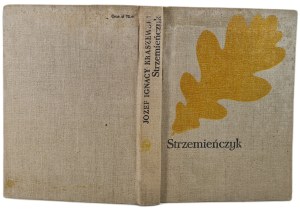 KRASZEWSKI Józef Ignacy - STRZEMIEŃCZYK Czasy Władysława Warneńczyka, XVIII from the cycle of historical novels covering THE TALES OF POLAND, ed. Czesław Hernas, wyd.1981 [illustrations].