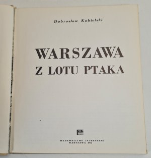 KOBIELSKI Dobroslaw - WARSAWA Z LOTU PTAKA, Issue 1 of 1971 [album].