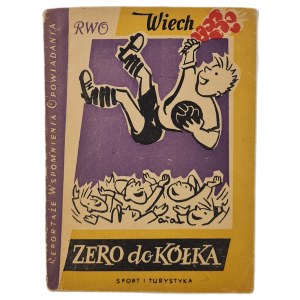 WIECH [Stefan Wiechecki] - ZERO DO KÓŁKA, wyd.1956