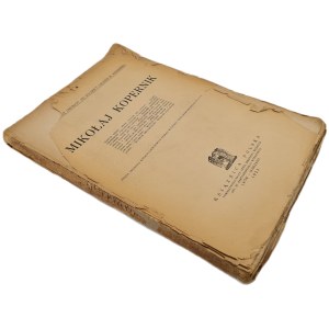 MIKOŁAJ KOPERNIK - praca zbiorowa, Książnica Polska, Lwów- Warszawa 1924 [destrukt]