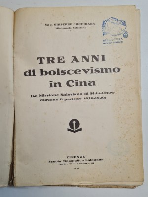 CUCCHIARA Giuseppe - TRE ANNI DI BOLSCEVISMO IN CINA in Italian, ed.1931