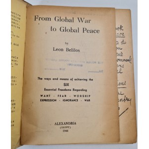 BELILOS Leon - FROM GLOBAL WAR TO GLOBAL PEACE w j.angielskim, wyd.1944 [destrukt]