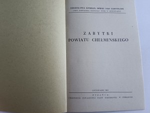 BRANCH COMMISSION FOR THE CARE OF MONUMENTS, MONUMENTS OF CHEŁMNO DISTRICT, GRUDZIĄDZ 1962