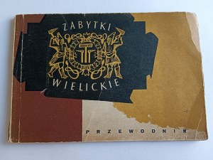 ALFONS DŁUGOSZ, WIELICKI MONUMENTS, GUIDEBOOK, 1966