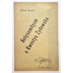 BORYNA Adam, Anti-Semitism and the Jewish Question.