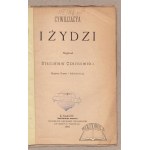 CZARNOWSKI Stanisław, Cywilizacya i Żydzi.