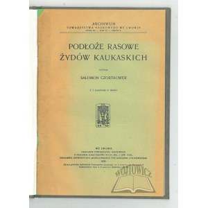 CHORTKOWER Solomon, The racial background of Caucasian Jews.
