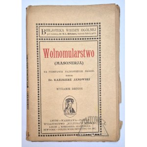 JANOWSKI Kazimierz, Wolnomularstwo (Freemasonry).
