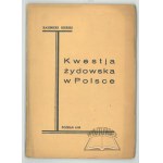 KIERSKI Kazimierz, The Jewish Question in Poland.