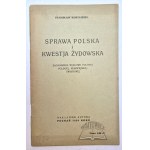 KOBYLIŃSKI Stanisław, The Polish question and the Jewish question.