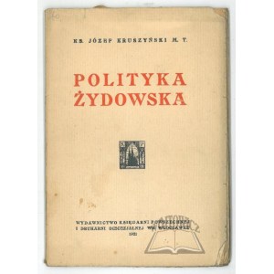 KRUSZYŃSKI Jozef, Jewish Politics.