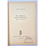 BIELECKI Tadeusz, In Dmowski's School. Sketches and memoirs.