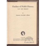 GÓRKA Olgierd, Outline of Polish History past and present.