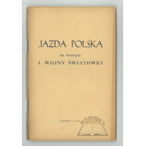 JAZDA Poland since the outbreak of World War I.
