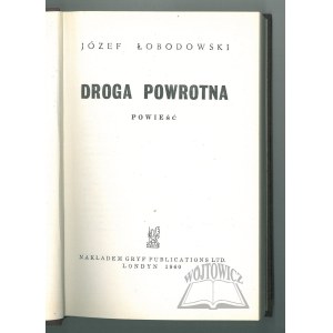 LOBODOWSKI Joseph, The Way Back.