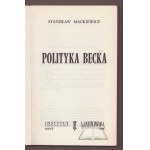 MACKIEWICZ Stanisław, Polityka Becka.