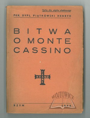 PIĄTKOWSKI Henryk, Bitwa o Monte Cassino.