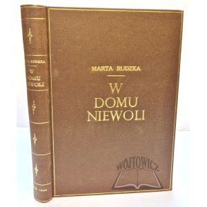 RUDZKA Marta (Obertyńska Beata), In the House of Bondage.