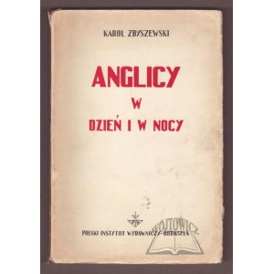 ZBYSZEWSKI Karol, Angličania vo dne v noci.