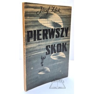 ŻBIK Józef, Il primo salto.