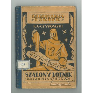 CZYŻOWSKI Kazimierz Andrzej, Szalony Lotnik. Un romanzo fantasy.