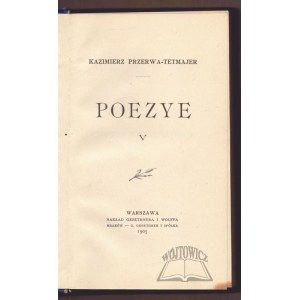 PRZERWA-Tetmajer Kazimierz, Poezye V.