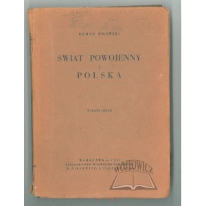 DMOWSKI Roman, The postwar world and Poland.