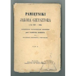 GIEYSZTOR Jakób, Memoirs of the years 1857 - 1865.