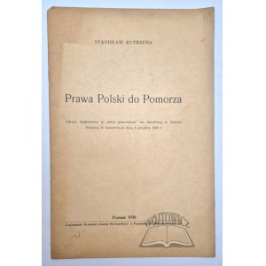 KUTRZEBA Stanisław, Prawa Polski do Pomorza.