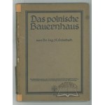 GRISEBACH H., Das Polnische Bauernhaus.