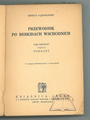 GĄSIOROWSKI Henryk, Przewodnik po Beskidach Wschodnich.