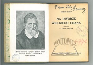 MARCO Polo, Na dworze Wieliego Chana.