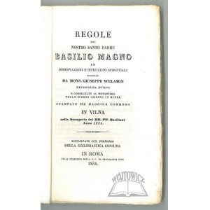 (BAZYLI the Great), Regole del nostro santo padre Basilio Magno ed osservazioni e istruzioni spirituali raccolte da Mons Giuseppe Welamin Metropolita Ruteno