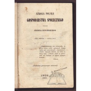 SUPIŃSKI Józef, Polish School of Social Economy.