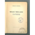 JANOSZANKA Michalina, Le Grand Tertiaire.