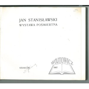 STANISŁAWSKI Jan. Exposition posthume.