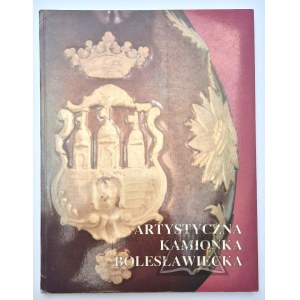 STARZEWSKA Maria, Wolanin Teresa, Artystyczna kamionka bolesławicka.