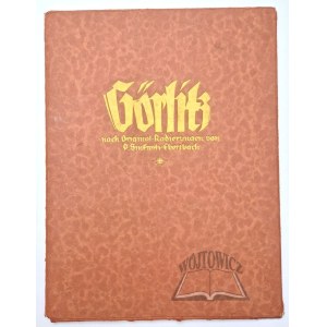 (ZGORZELEC en gravures). GÖRLITZ nach Original-Radierungen von Paul Sinkwitz-Ebersbach.
