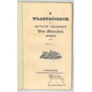 (Pharmacologie, balnéologie). TELAKOWSKI Olimp, O własnościach i skutkach lekarskich wody mineralnej buskiej.