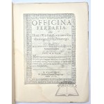 (Mines et métallurgie). ROŹDZIEŃSKI Walenty, Officina Ferraria abo huta i warstat z kuźniami szlachetnego dzieło żelaznego.