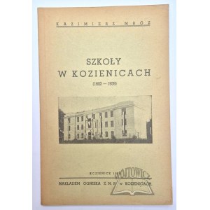 MRÓZ Kazimierz, Schools in Kozienice (1602-1939).