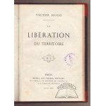 HUGO Victor, La liberation du territoire.
