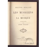 BERLIOZ Hector, Les musiciens et la musique.