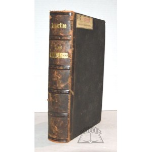 LAMARTINE A(lphonse) de, Les confidences et les nouvelles confidences.