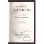MAURY Alfred L. F., La terre et lhomme.