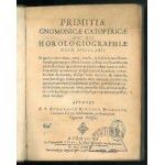 KIRCHER Athanase (HEWELIUSZ Jan), Primitiae gnomonicae catoptriae, hoc est horologiographiae nova specularis,