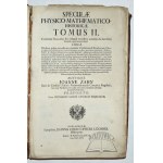 ZAHN, Johann, Specula physico-mathematico-historica (notable and wondrous things to be known).