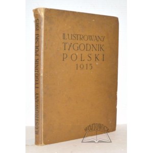 ILUSTROWANY Tygodnik Polski. 1915.